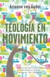 Teología en movimiento