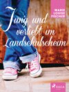 Jung und verliebt im Landschulscheim