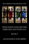 Zweiundzwanzig Bücher über den Gottesstaat, Band 2