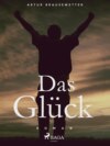 Das Glück