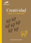 Creatividad: ¿qué es y para qué?