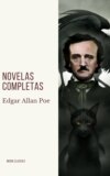 Edgar Allan Poe: Novelas Completas