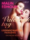 Valentinstag: Leidenschaft im Paradies: Erotische Novelle