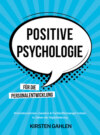 POSITIVE  PSYCHOLOGIE FÜR DIE PERSONALENTWICKLUNG