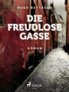 Die freudlose Gasse