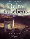 Delta des Lebens