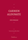 ﻿Carmen Aldunate sin corazas