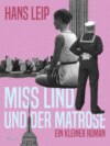 Miß Lind und der Matrose