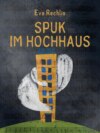 Spuk im Hochhaus