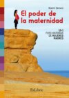 El poder de la maternidad