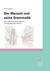 Der Mensch und seine Grammatik