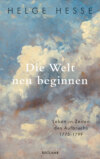 Die Welt neu beginnen