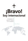 ¡Bravo! Soy internacional