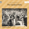 The Garden Party (Unabridged)