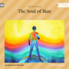 The Soul of Man (Unabridged)