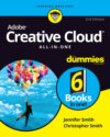 Adobe Creative Cloud All-in-One For Dummies