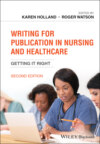 Writing for Publication in Nursing and Healthcare