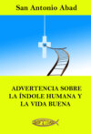 Advertencia sobre la índole humana y la vida buena