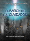 La Pasión de los Olvidados: