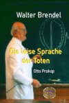 Die leise Sprache der Toten - Otto Prokop