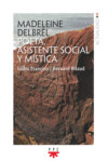 Madeleine Delbrêl. Poeta, asistente soci