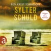 Sylter Schuld - Kari Blom ermittelt undercover, Band 6 (Ungekürzt)