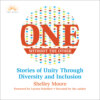 One Without the Other - Stories of Unity Through Diversity and Inclusion (Unabridged)