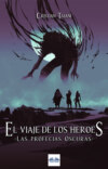 El Viaje De Los Héroes