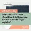 Lühikokkuvõte Esther Pereli teosest "Erootiline intelligentsus"