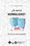 ¿La nueva normalidad?