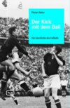 Der Kick mit dem Ball