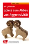 Die 50 besten Spiele zum Abbau von Aggressivität - eBook