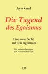 Die Tugend des Egoismus