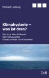 Klimahysterie - was ist dran?