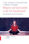 Religion und Spiritualität in der Ich-Gesellschaft