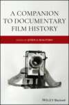 A Companion to Documentary Film History