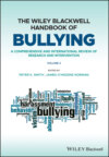 The Wiley Blackwell Handbook of Bullying