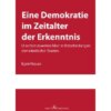 Eine Demokratie im Zeitalter der Erkenntnis