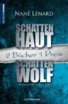 SchattenHaut & SchattenWolf