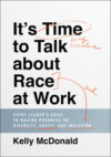 It's Time to Talk about Race at Work