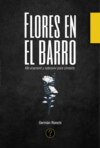 Flores en el barro