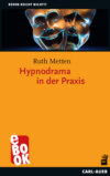 Hypnodrama in der Praxis