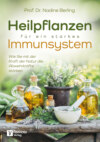 Heilpflanzen für ein starkes Immunsystem