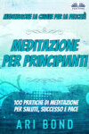 Meditazione – Per Principianti