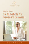 Die 12 Gebote für Frauen im Business