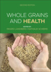 Whole Grains and Health