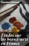 Études sur les beaux-arts en France