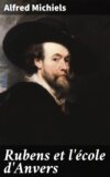 Rubens et l'école d'Anvers