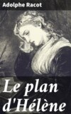 Le plan d'Hélène