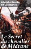 Le Secret du chevalier de Médrane